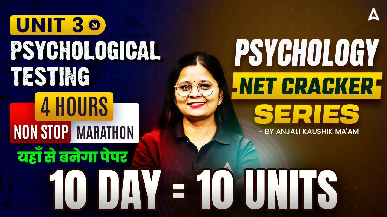 UGC NET Psychology Marathon Class | UGC NET Psychology Unit 3. Psychological testing By Anjali Ma'am