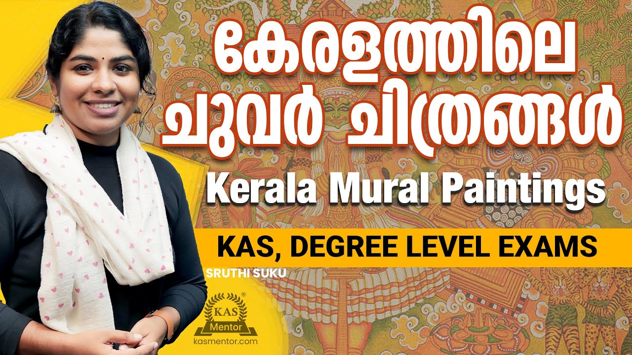 Kerala Murals - The epitome of cultural heritage-KAS EXAM BASED l degree level exams