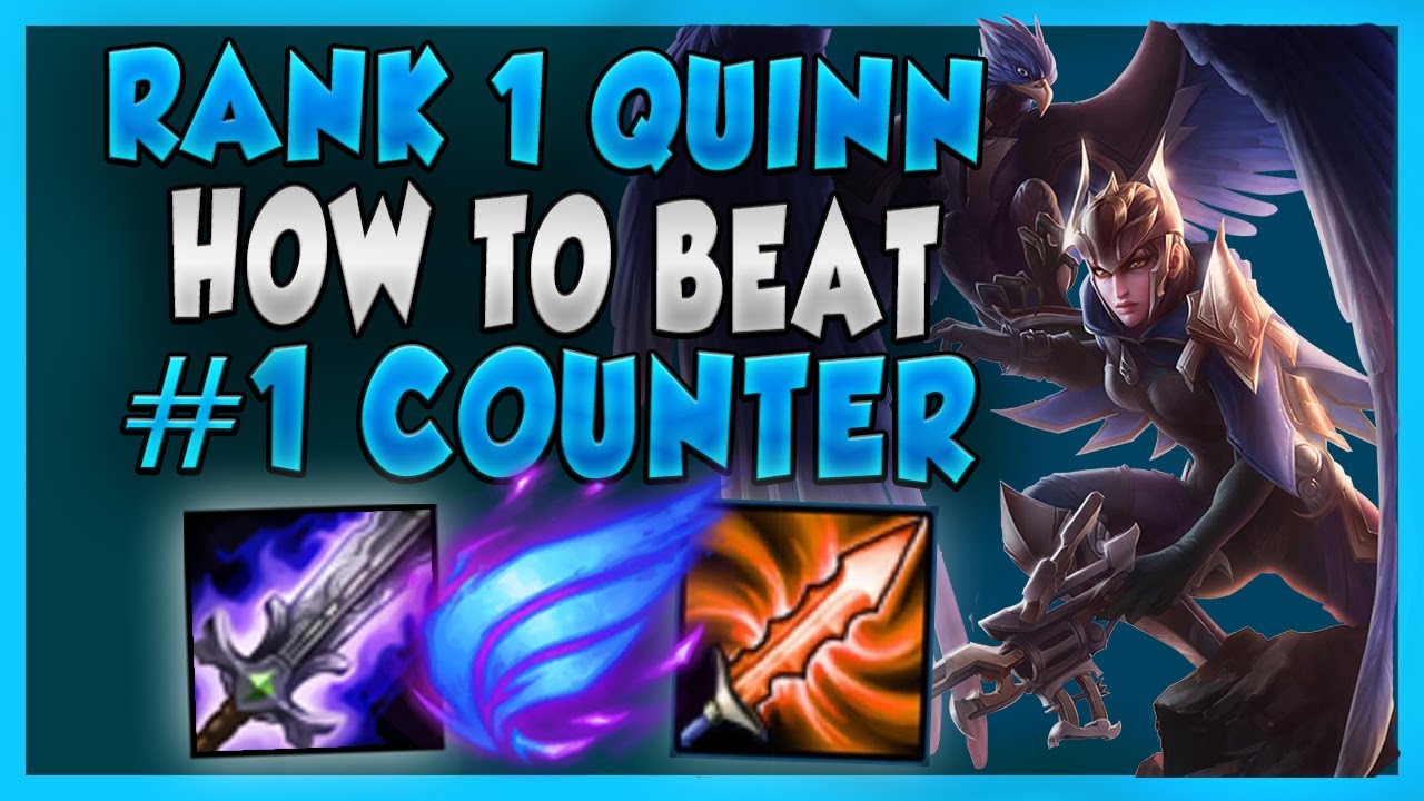 #1 QUINN WORLD HOW TO BEAT HER HARDEST MATCHUP TOP LANE (COUNTER YOUR COUNTERS!) - League of Legends