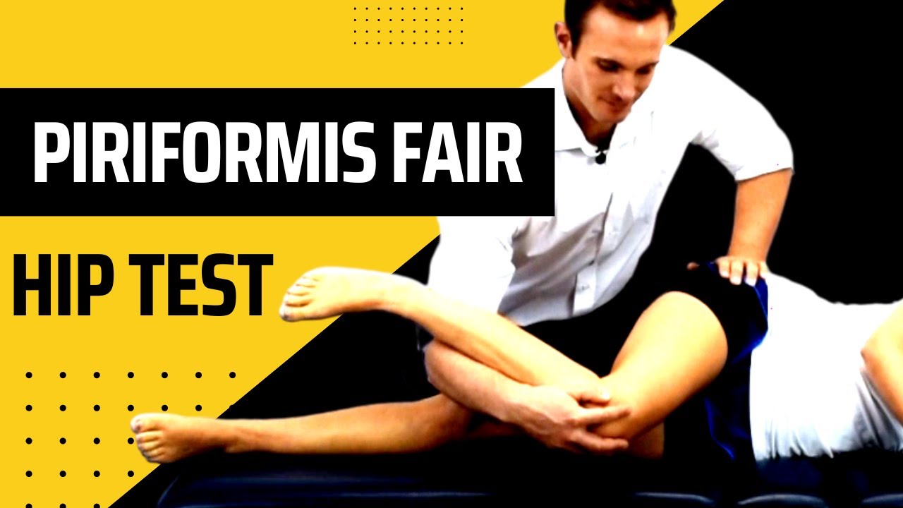 Piriformis FAIR Gluteal Hip Test Video Demonstration