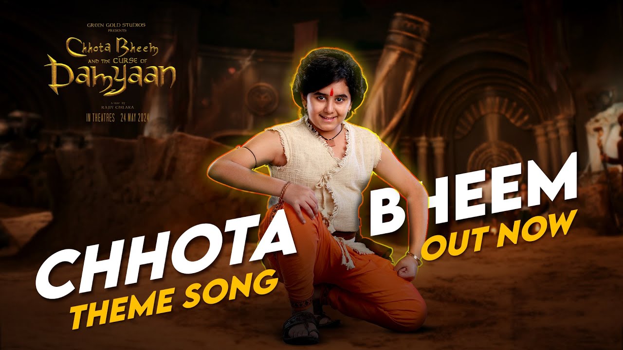 Chhota Bheem Theme Full Song | Chhota Bheem and the Curse of Damyaan | Raghav Sachar | Rajiv Chilaka