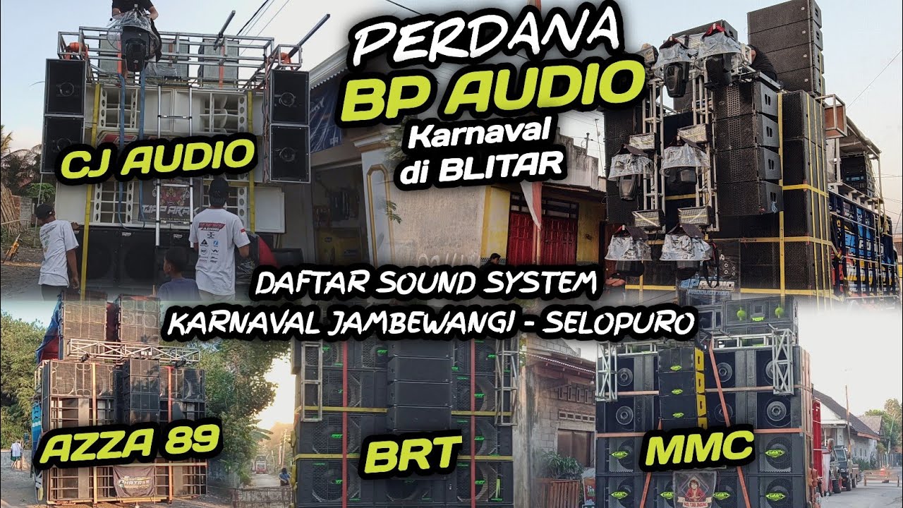 PERDANA BP AUDIO KARNAVAL DI BLITAR‼️ DAFTAR SOUND KARNAVAL JAMBEWANGI SELOPURO