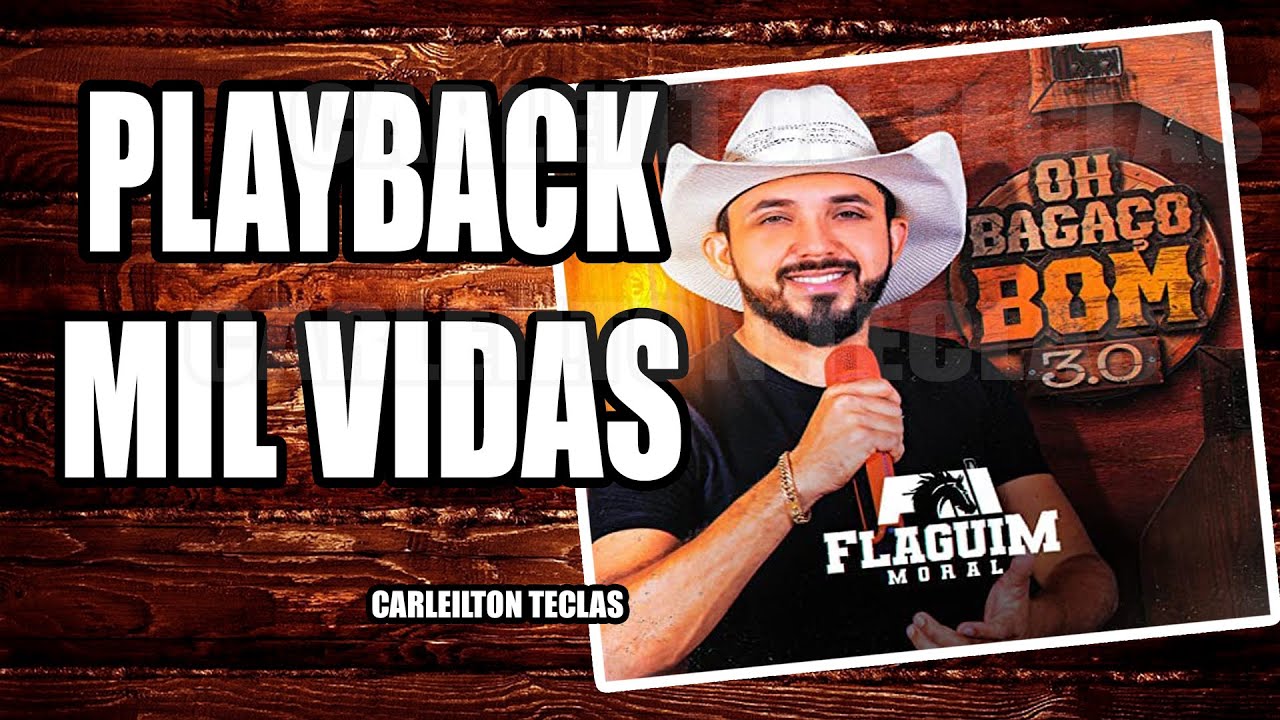 PLAYBACK MIL VIDAS FLAGUIM MORAL