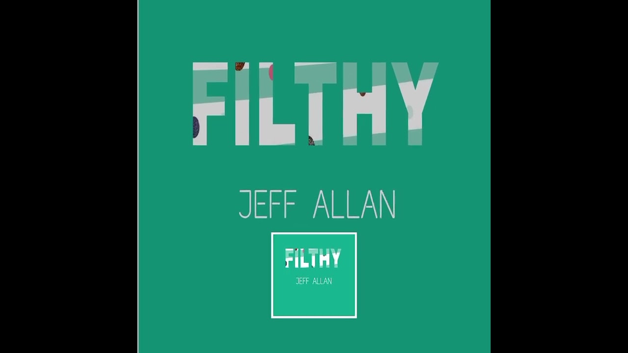 Filthy - Jeff Allan 