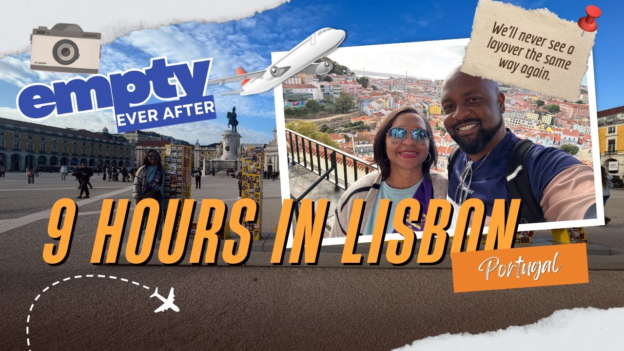 Lisbon in 9 Hours | Empty Nest Travel Done Right
