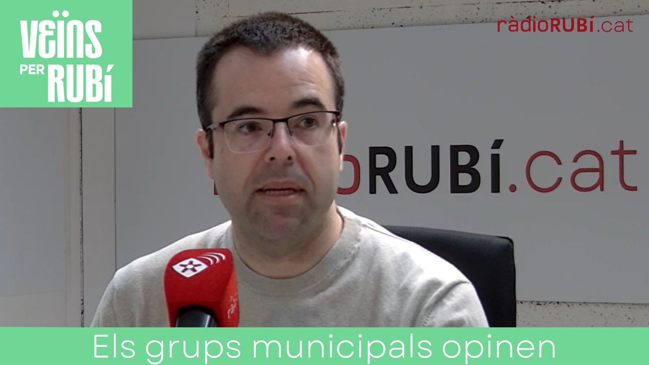 Grups Municipals Opinen. Toni García, portaveu de Veïns per Rubí