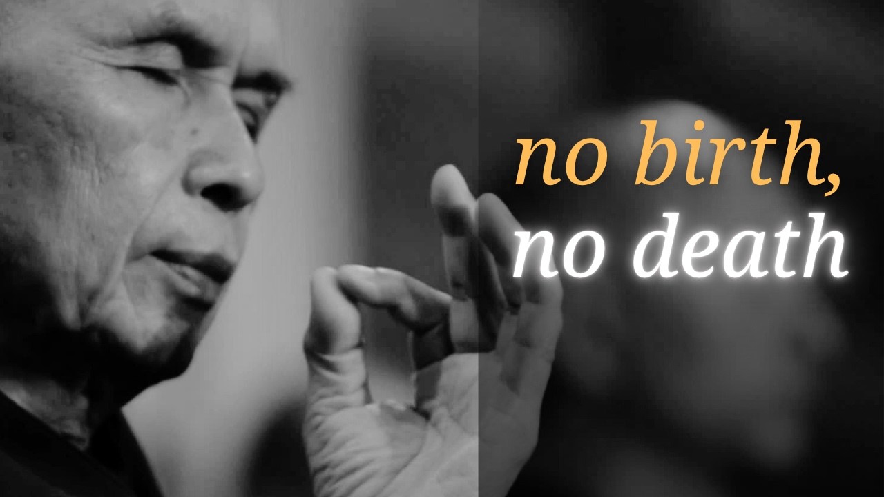 'Nothing Is Born, Nothing Dies' | Teachings by Thich Nhat Hanh