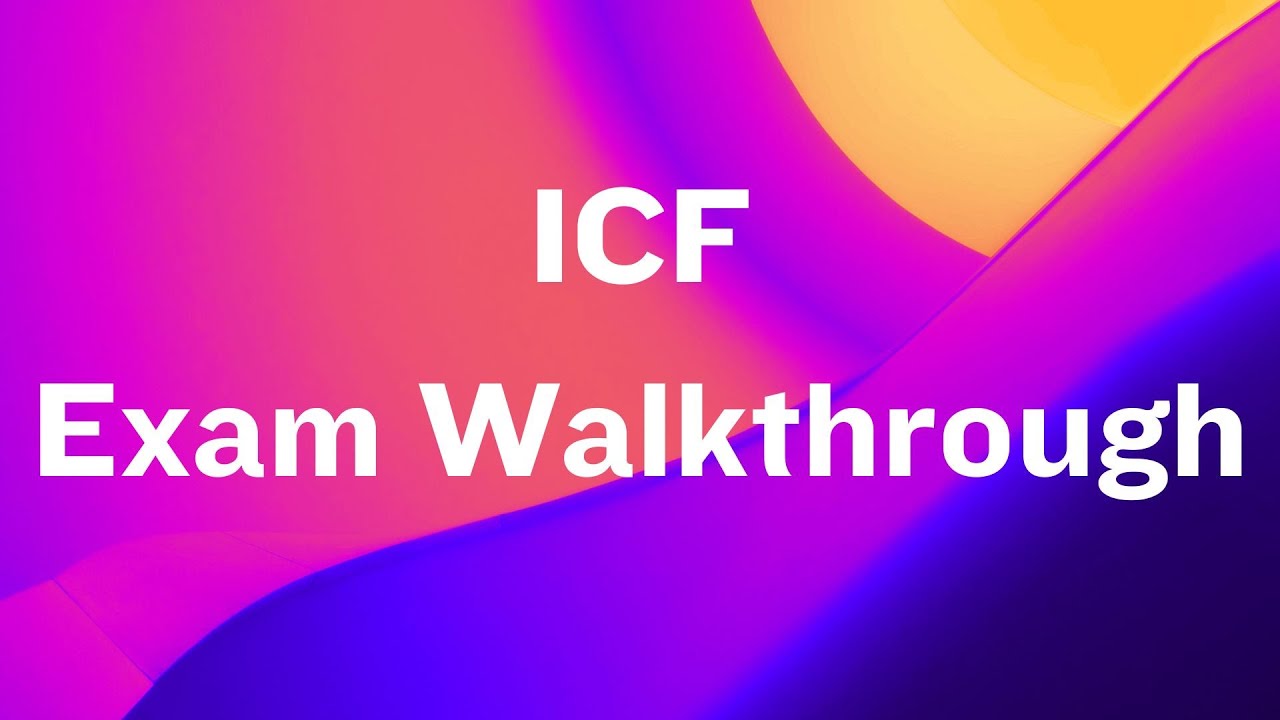 ICF Credentialing Exam - Complete Pearson VUE Platform Walkthrough Guide