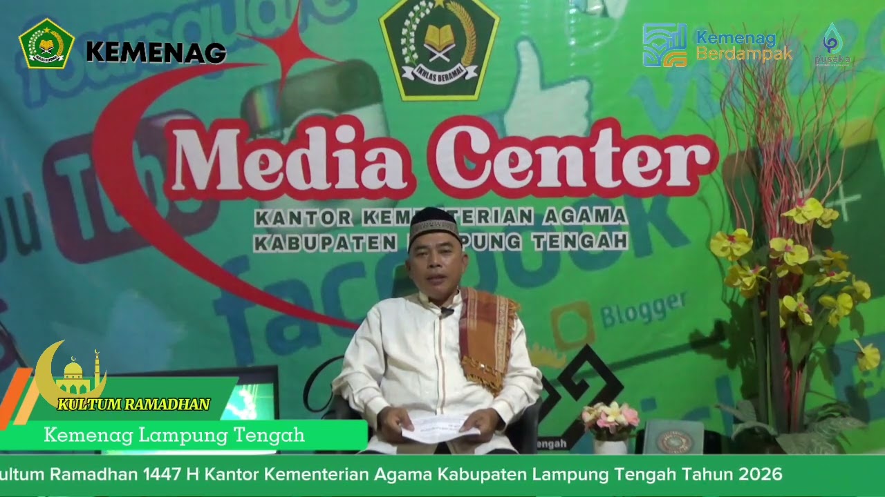 Kultum Ramadhan Keutamaan Membaca Al Qur'an Bersama Ketua PD IPARI Lampung Tengah