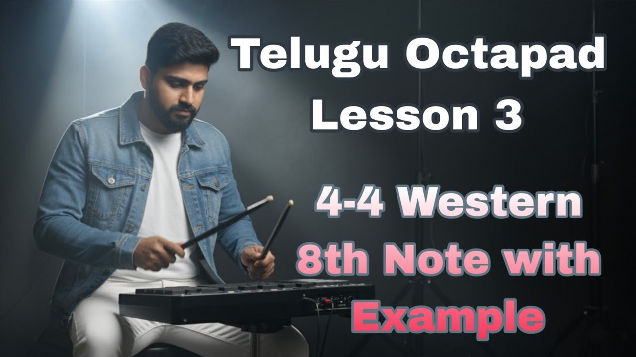 Octapad Lesson 3 Telugu | 4-4 8th Note with Example |