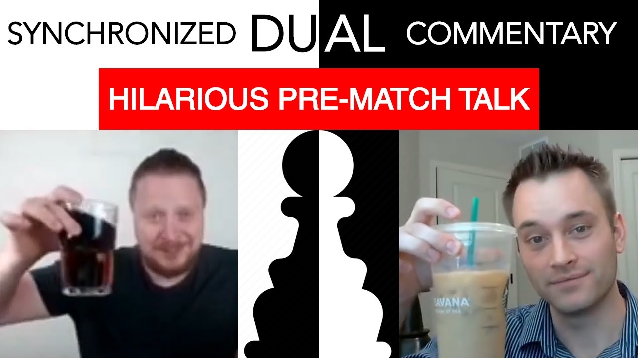 GingerGM vs John Bartholomew | Hilarious Pre-Match Talk | Synchronized Dual Commentary