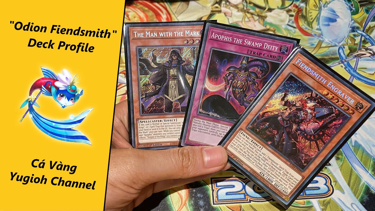 DECK PROFILE  「Odion Fiendsmith」 Cá Vàng Yugioh Channel