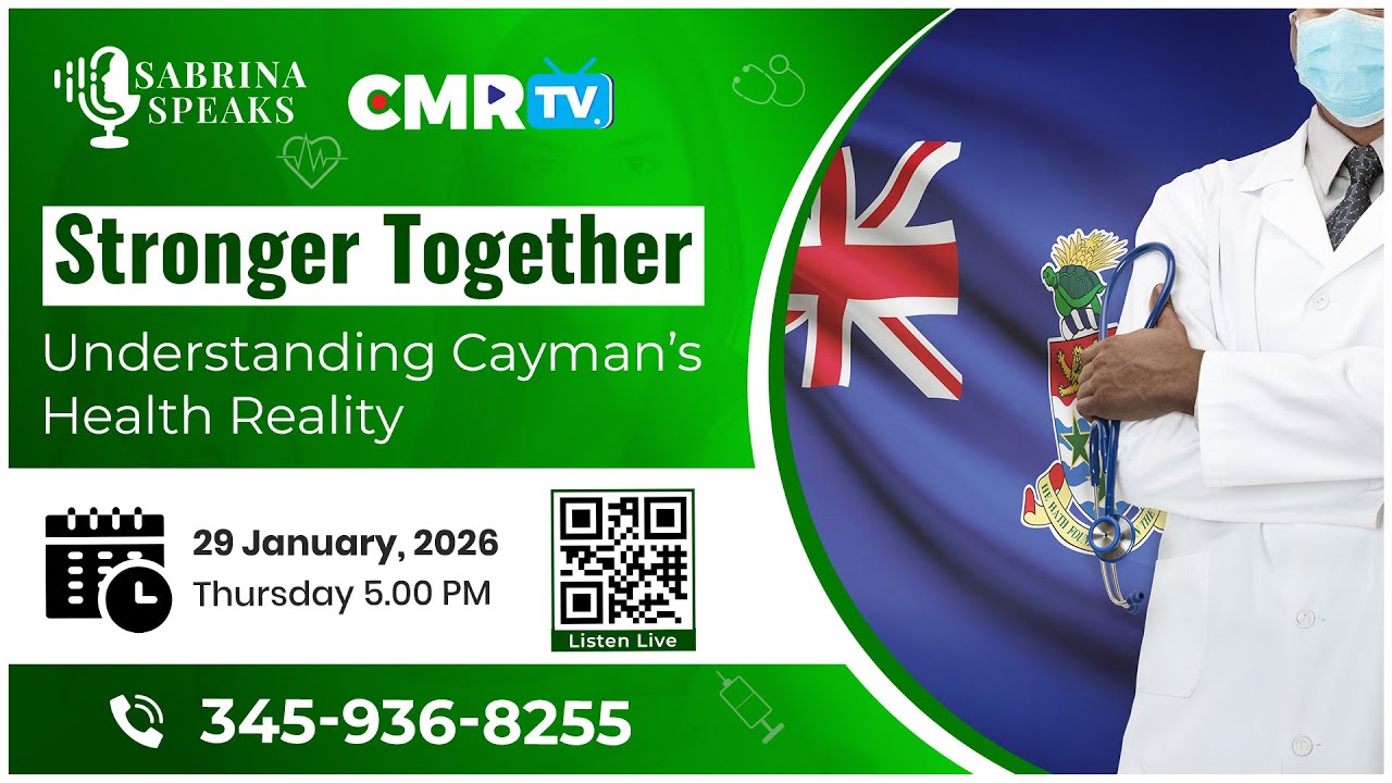 Sabrina Speaks: Stronger Together: Understanding Cayman's Health Reality 📱