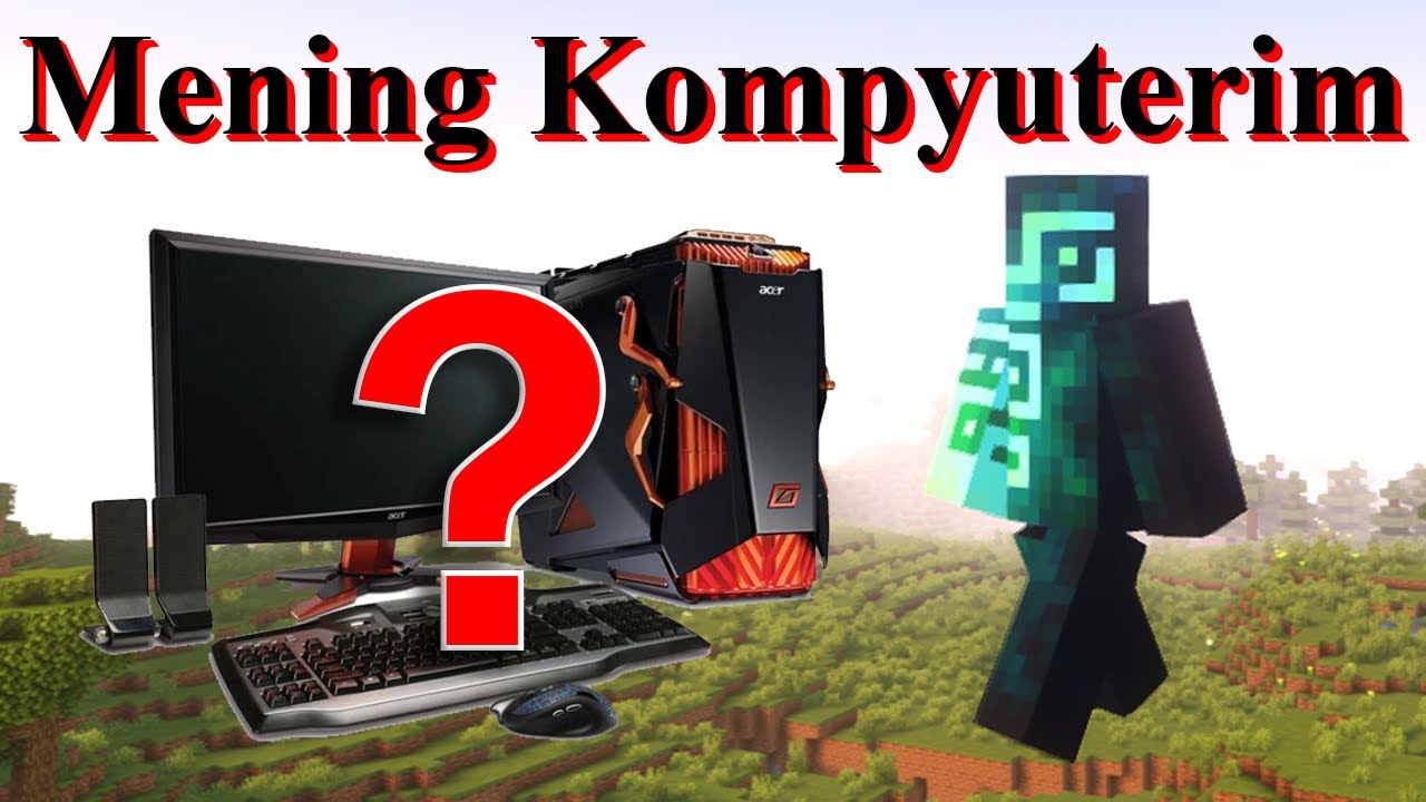 Mening Kompyuterim 😲 Eng Adolatli Obzor! | Uzbekcha minecraft #kayzo