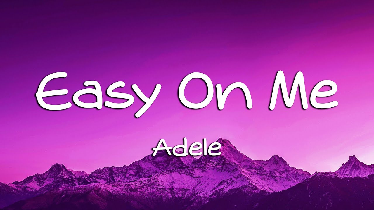 Adele - Easy On Me (Official Lyric Video)