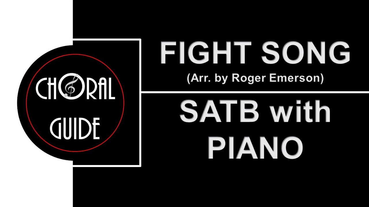 Fight Song - SATB with PIANO ACCOMPANIMENT