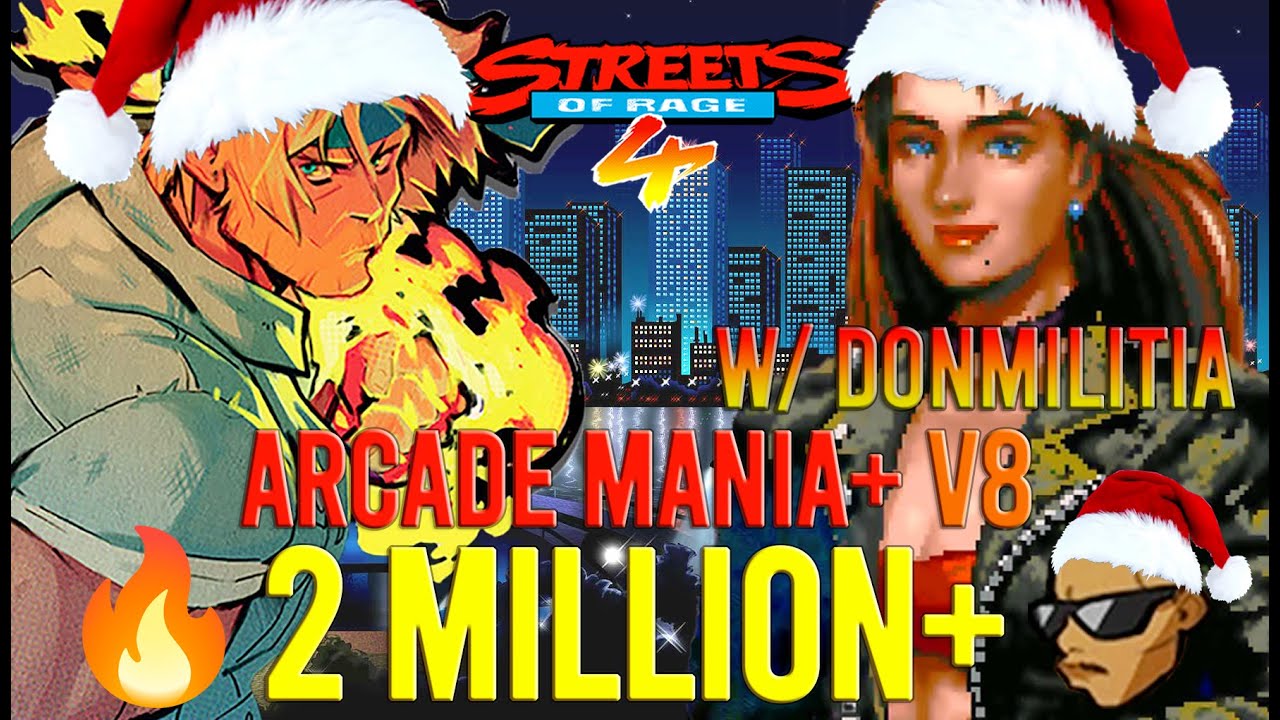 Streets Of Rage 4 - 2 million+ w/ @Donmilitia Arcade Mania+ V8 (2.004.381 - P2 Score: 2.090.724)