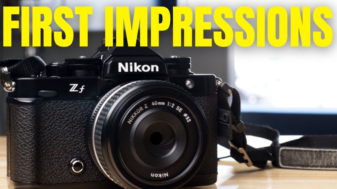 Nikon Zf Unboxing and First Impressions! Nikon Z f