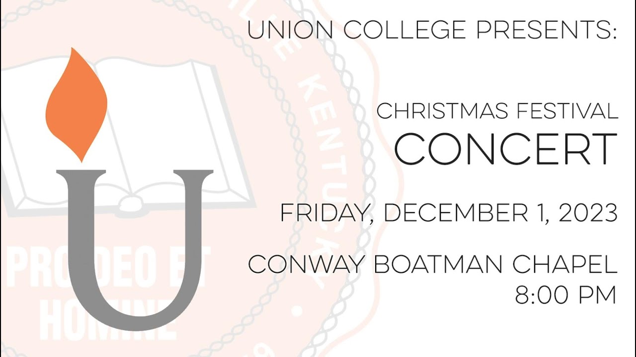 Union College Christmas Festival Concert - December 1, 2023