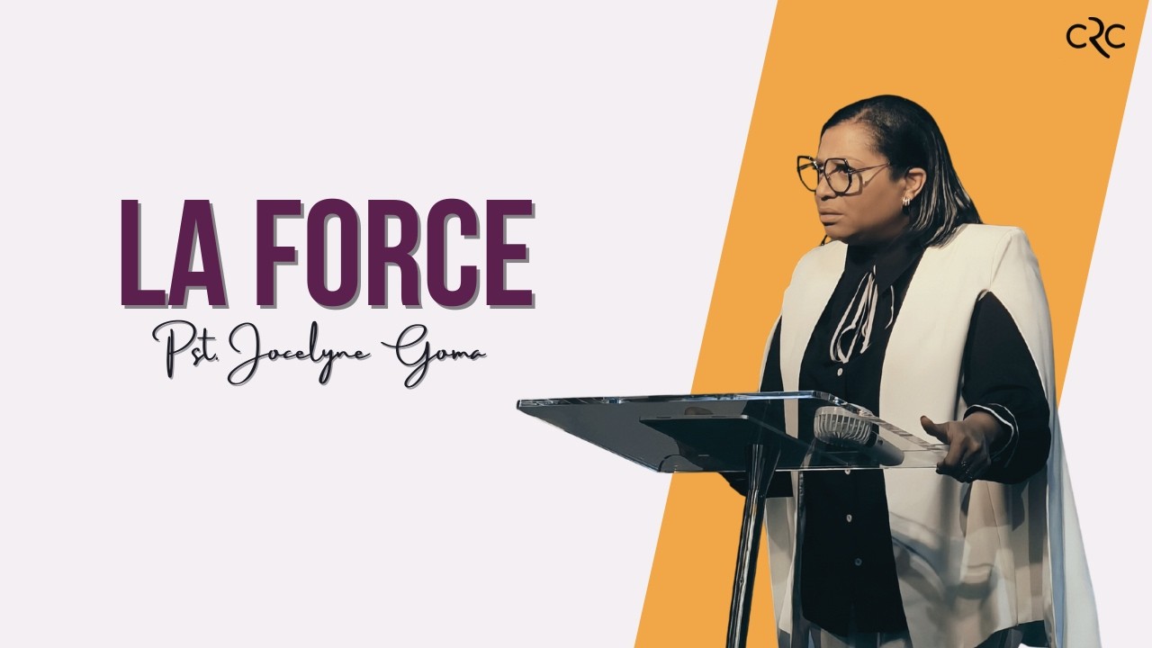 La Force l Pst. Jocelyne Goma [22/02/2026]