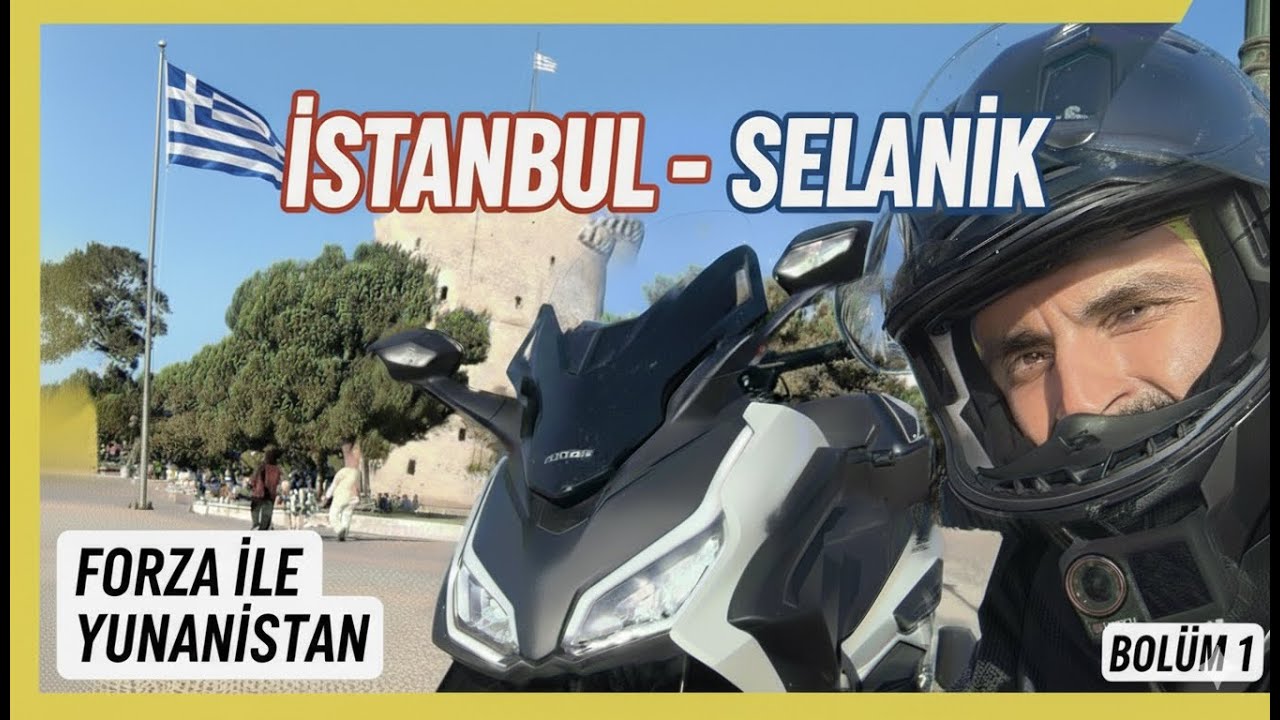 #1 İstanbul - İpsala / MOTOSİKLET İLE SOLO YUNANİSTAN TURU #FORZA250 #HONDA