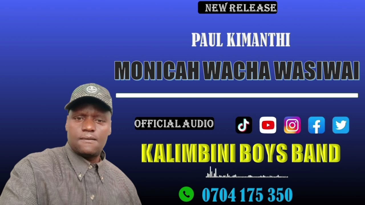 MONICAH WACHA WASIWASI(OFFICIAL AUDIO) _BY_ KALIMBINI BOYS BAND 