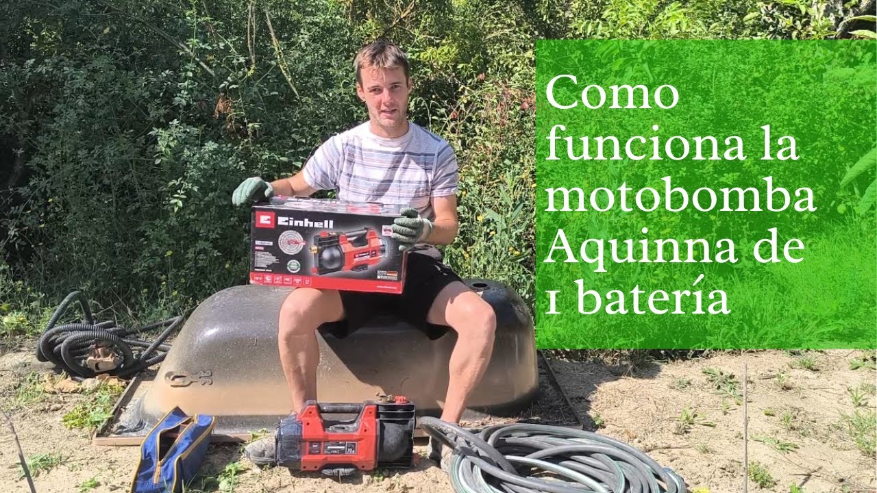🚰 Motobomba Aquinna  de 1 batería (Einhell): Empaquetado y puesta en marcha