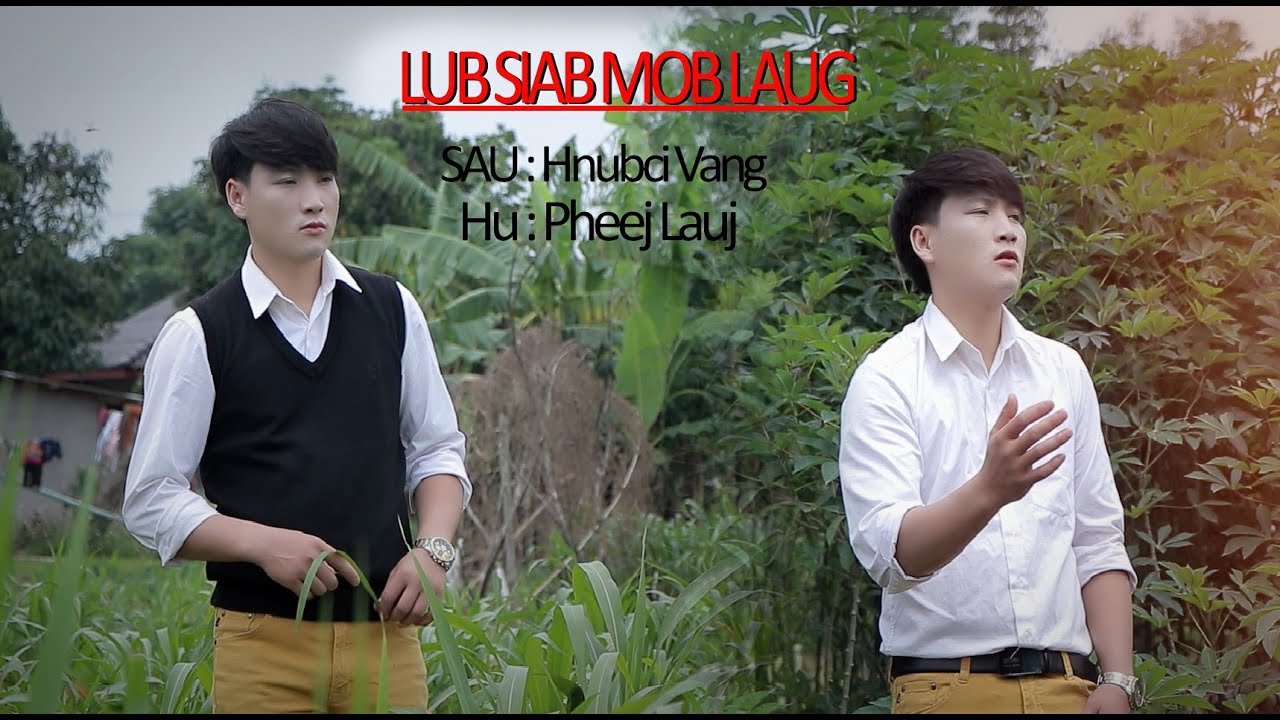 Lub Siab Mob Laug/Pheej Lauj nkauj tawm tshiab/ Official MV Original Music #youtubevideo #musicvideo