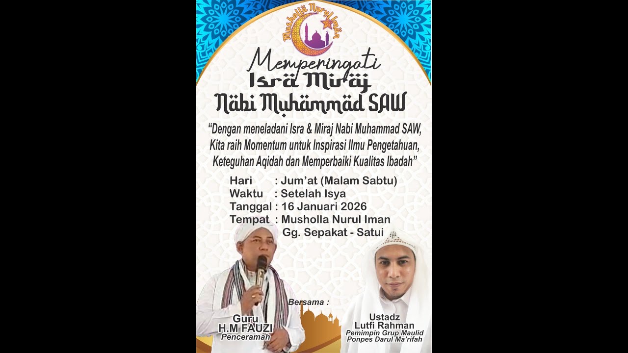 Peringatan Isra Mi'Raj Nabi Besar Muhammad SAW di Musolla Nurul Iman - Satui