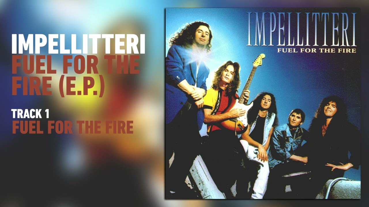 Impellitteri - Fuel for the Fire (Audio)