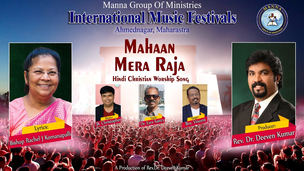 Mahaan Mera Raja || Hindi Worship Song || Manna International Music Festivals || JK Christopher