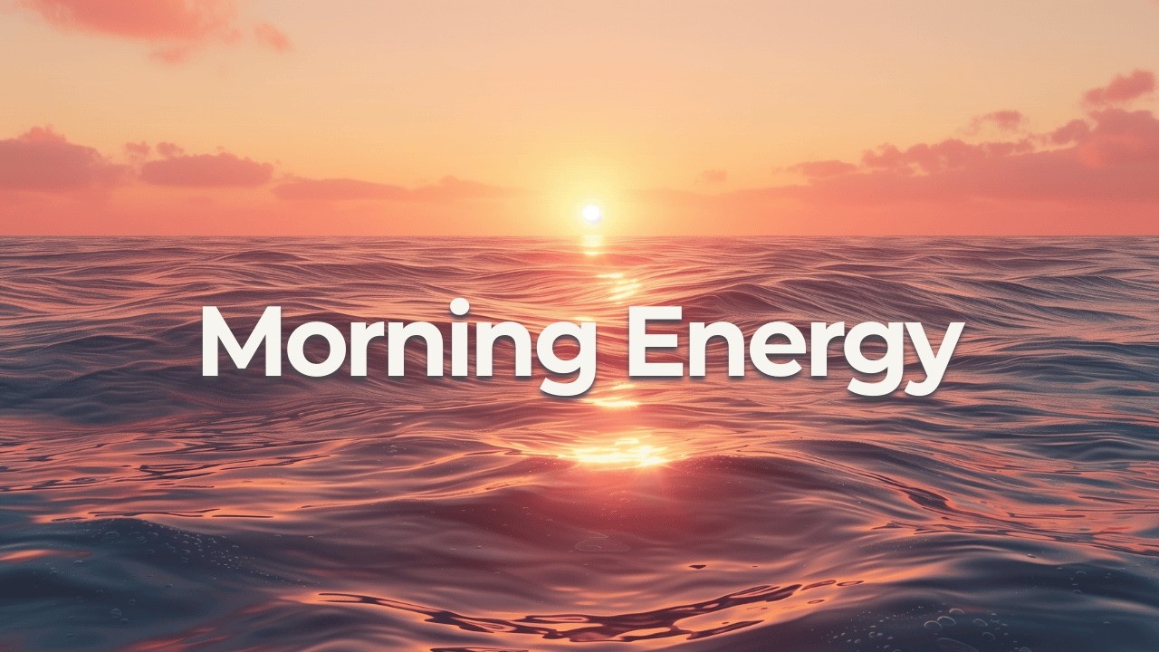 Morning Energy ☀️ Ocean Sunrise Chill House Mix | Coffee & Focus Playlist