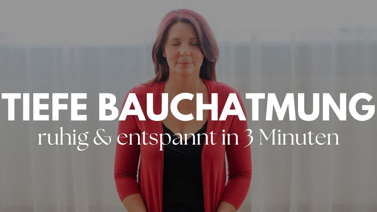 Meditation f&uuml;r tiefe Bauchatmung | sofortige Entspannung f&uuml;r K&ouml;rper und Geist