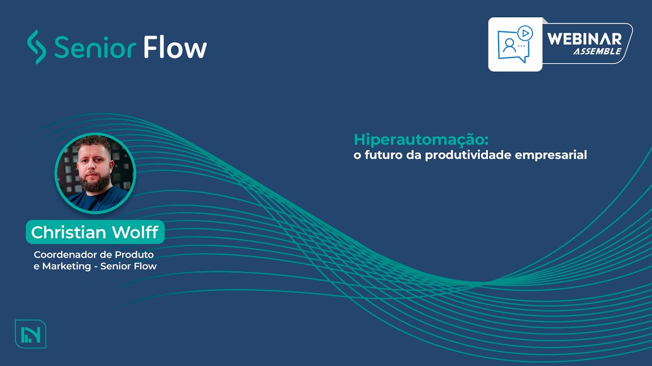 Senior Flow | Hiperautomação: o futuro da produtividade empresarial