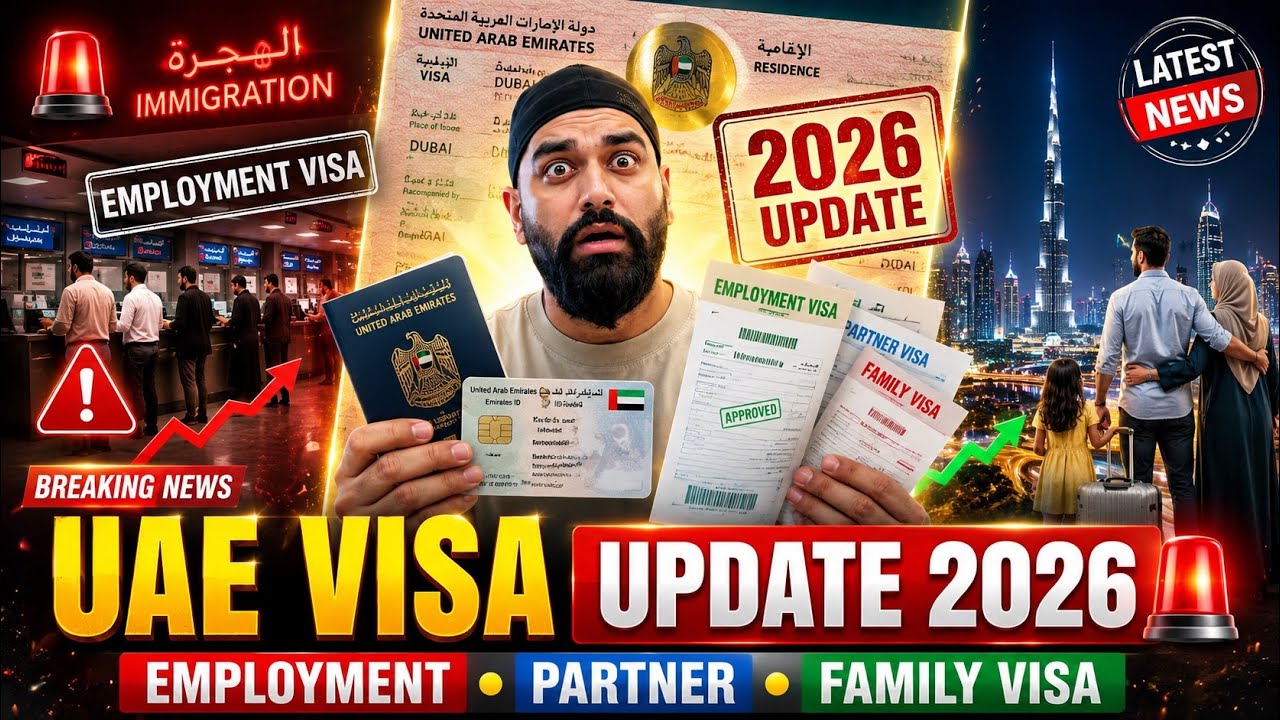 🇦🇪 Dubai UAE Visa Update 2026 🚨 Employment Visa, Partner Visa & Family Visa Latest News