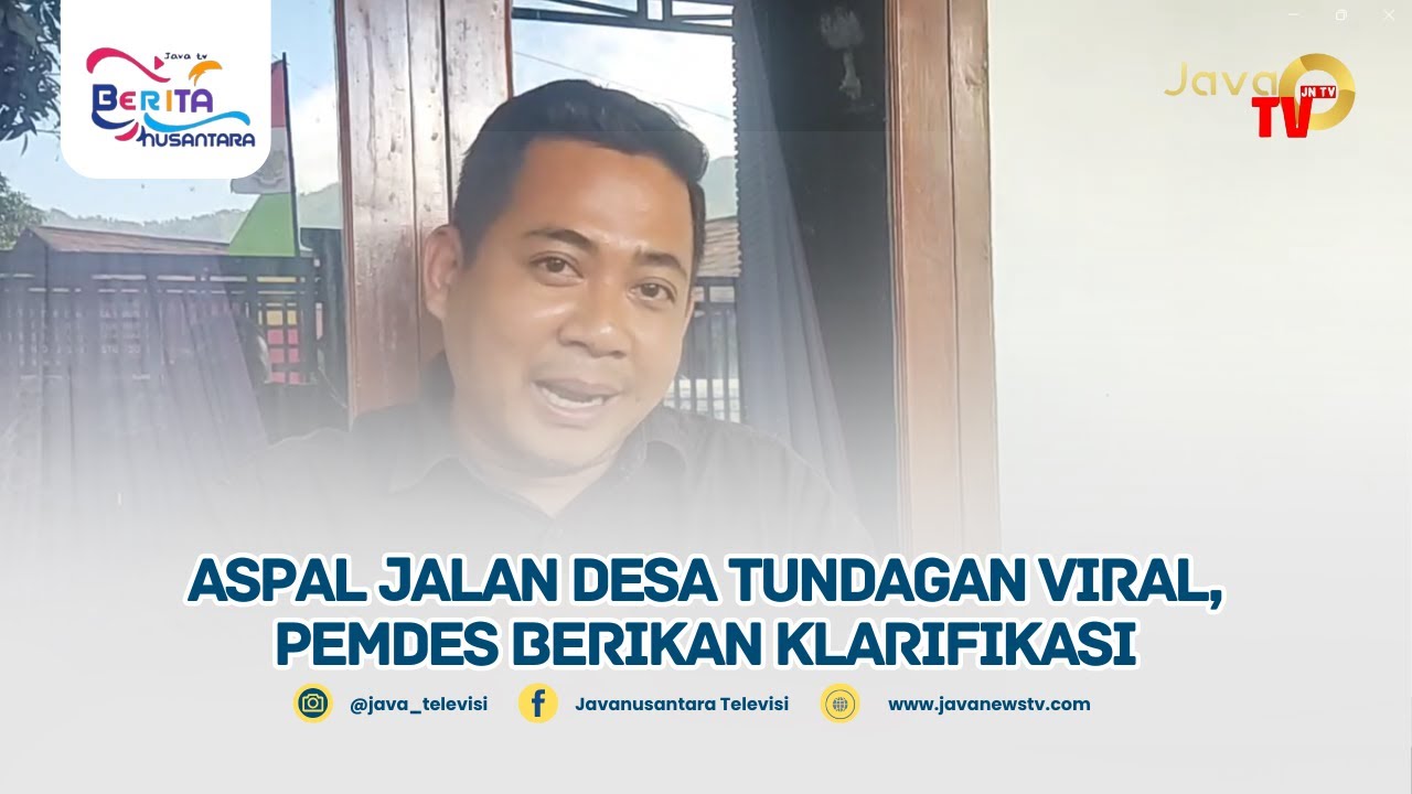 @JAVATV_OFFICIAL Aspal Jalan Desa Tundagan Viral, Pemdes Berikan Klarifikasi