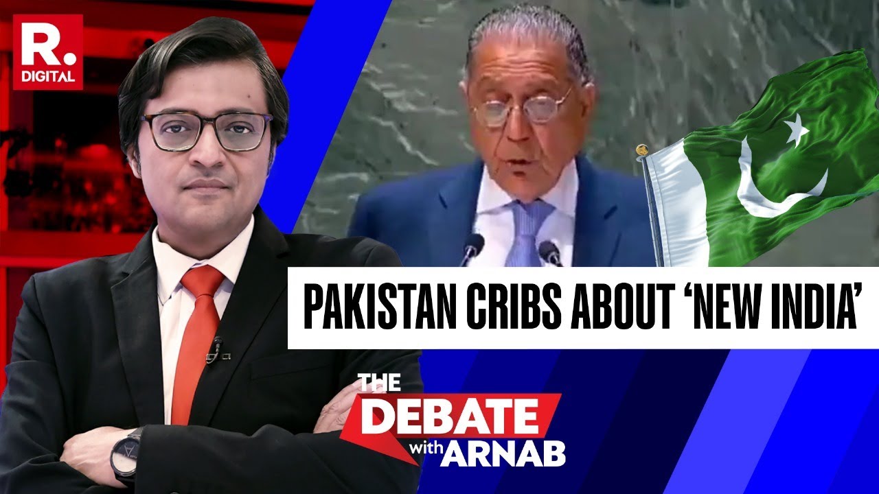 Unable & Unwilling To End Terrorism On Its Own Soil, Pak Whines About ‘New India’| Debate With Arnab