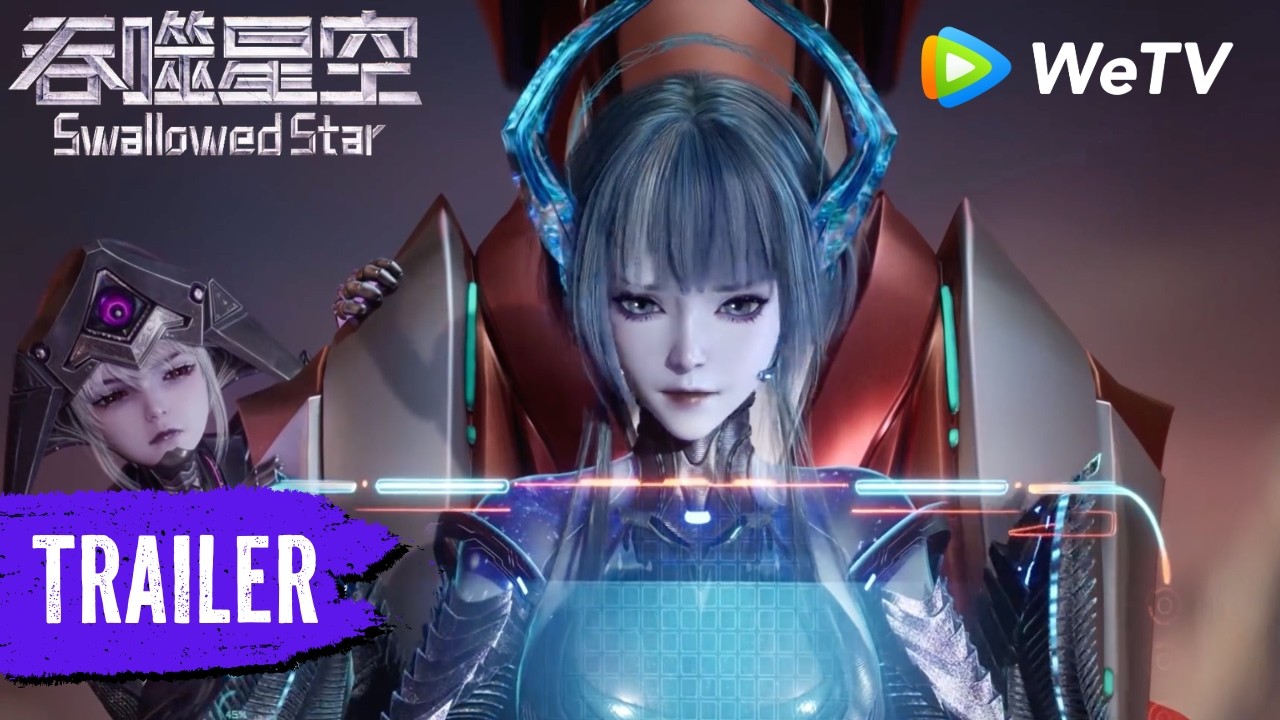 Trailer 230《吞噬星空》Swallowed Star | 腾讯视频 - 动漫