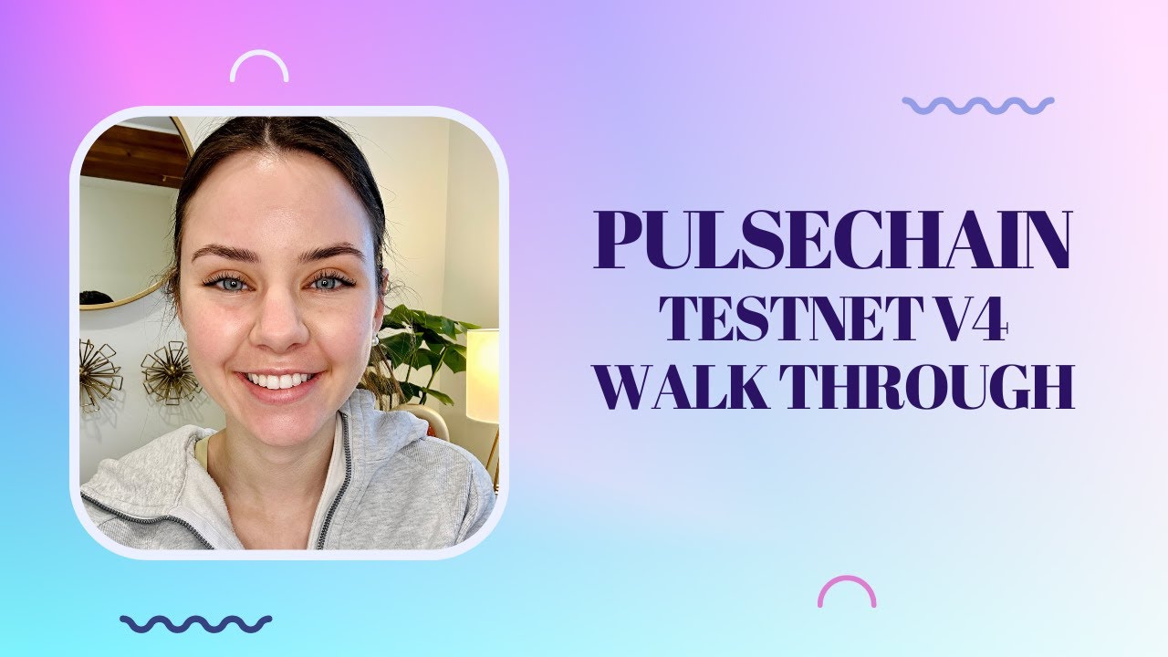 COMPLETE PULSECHAIN TESTNET V4 WALKTHROUGH