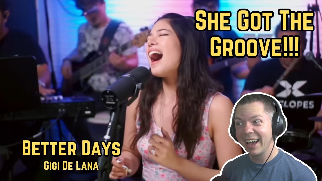 Gigi De Lana - Better Days | Reaction