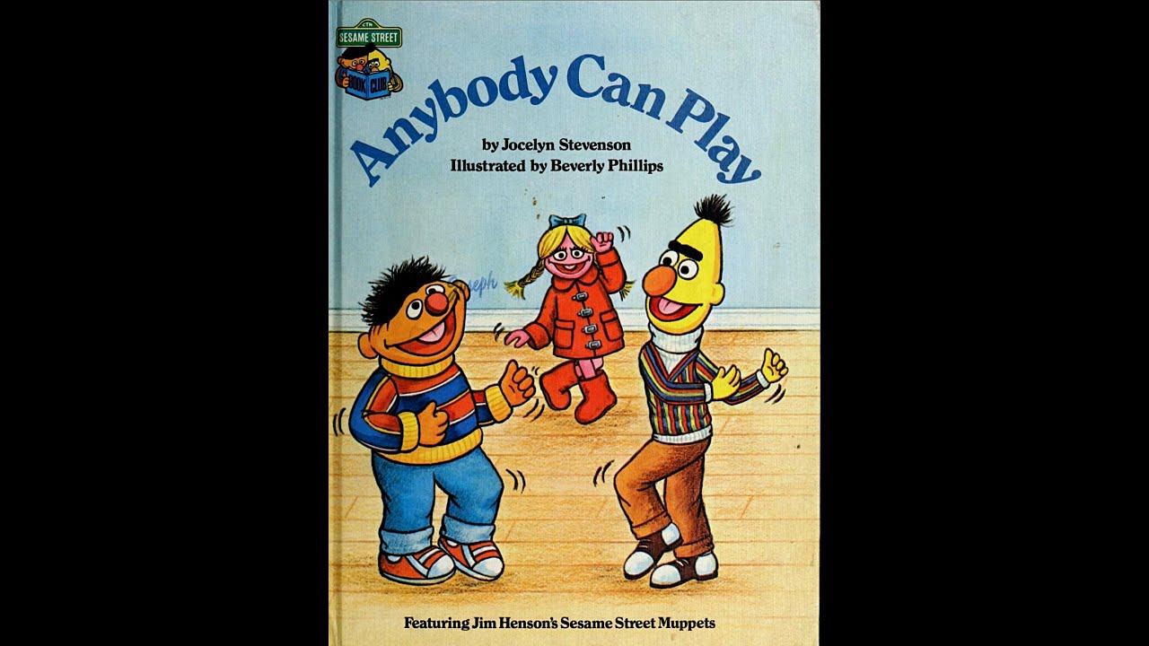 Sesame Street : Anybody Can Play