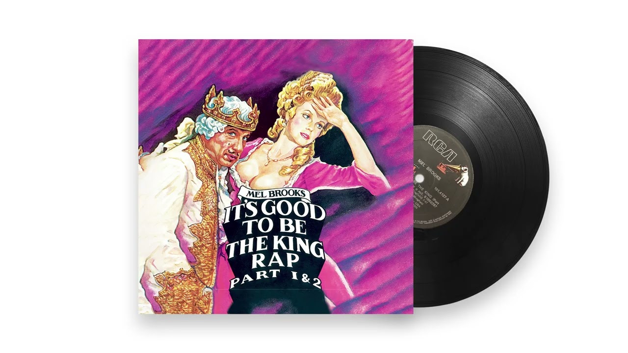 Mel Brooks - It&rsquo;s Good to Be the King Rap (Part 1 & 2)