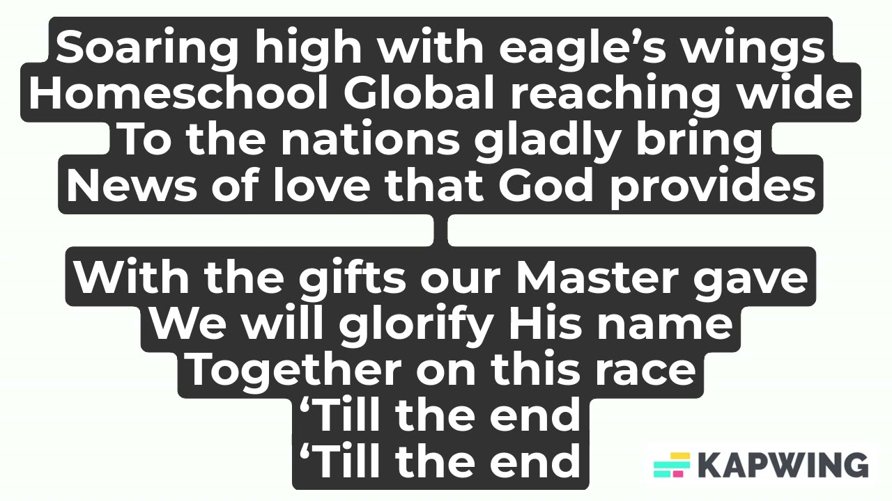 Homeschool Global Anthem Lyric Video