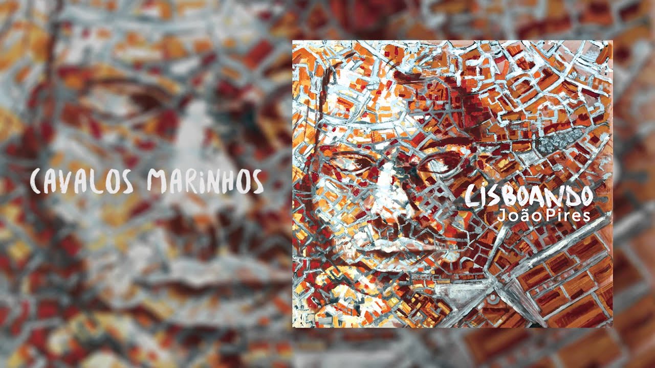 João Pires- Cavalos Marinhos feat Aline Frazão