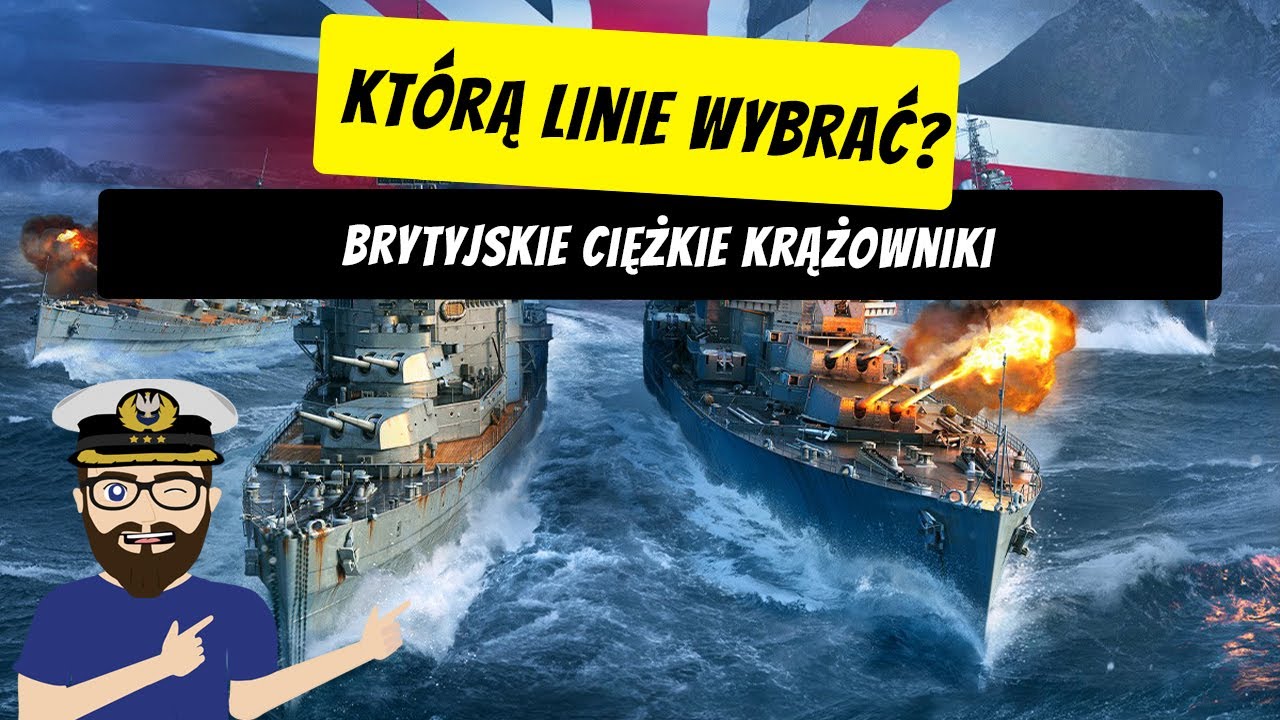 Brytyjskie ciężkie krążowniki - Moduły, kapitan i charakterystyka - Którą linie wybrać? #25