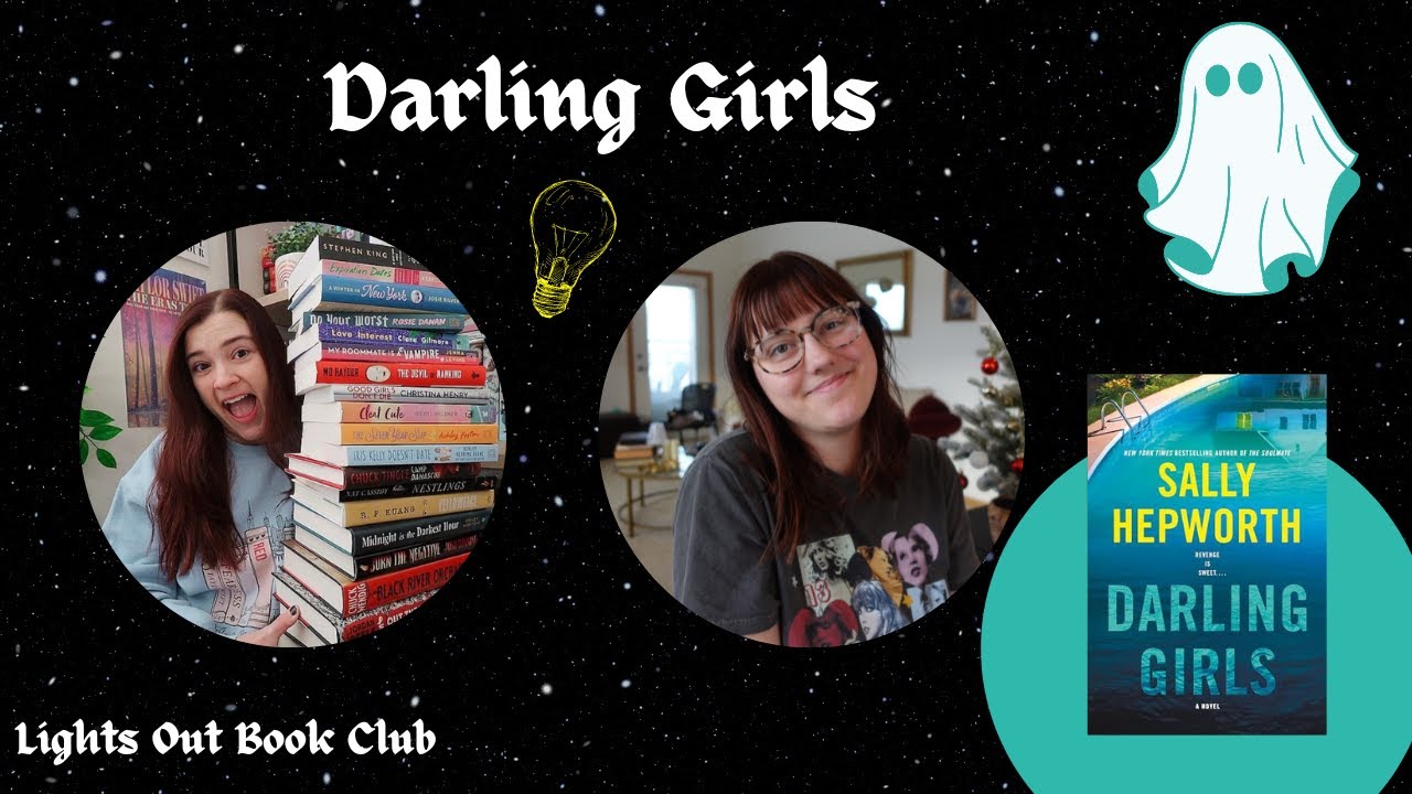 Darling Girls by Sally Hepworth // Lights Out Book Club Ep. 29