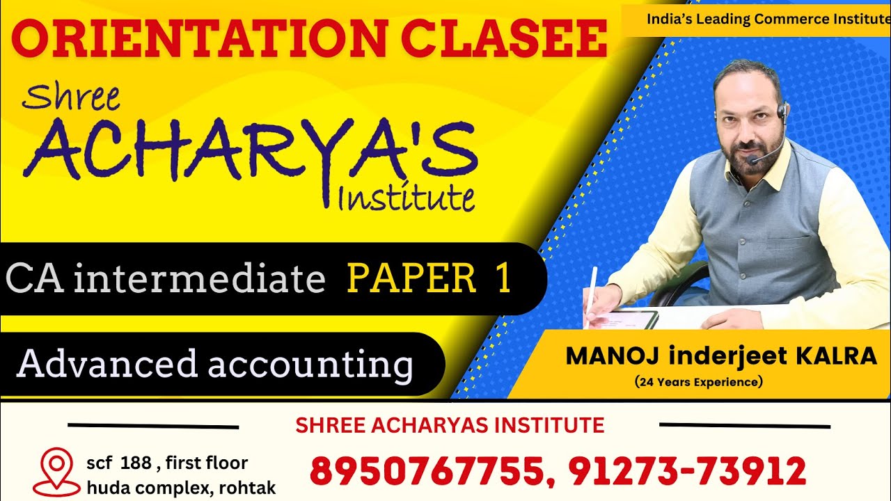 ORIENTATION CLASS for ca intremediate ADVANCED ACCOUNTING