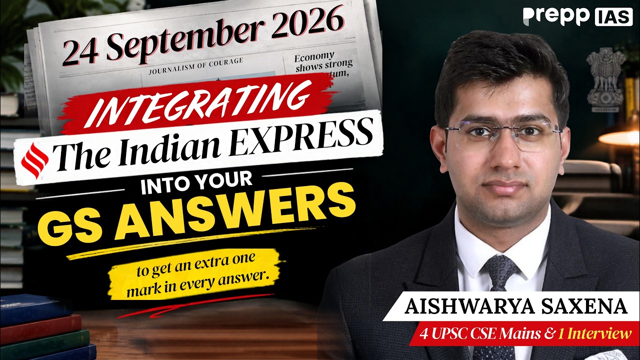 Daily Newspaper Analysis: 24 Sep 2026 | The Indian Express for UPSC | Integrate Current Affairs