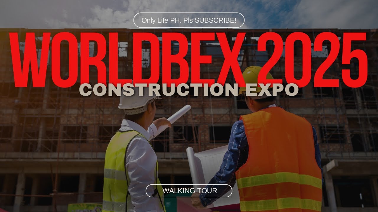 WORLDBEX Building Construction Expo 2025 World Trade Center Metro Manila Philippines Walking Tour PH