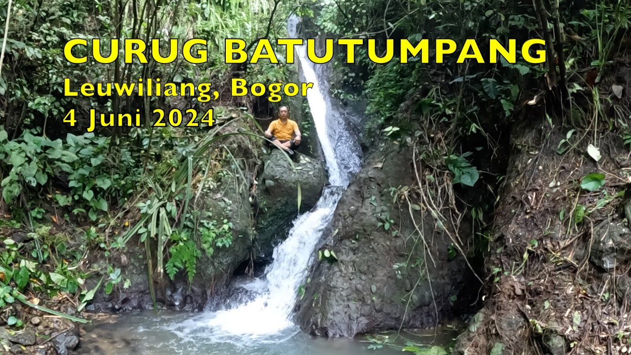 Trekking Curug Batutumpang, Puraseda, Leuwiliang, Bogor, 4 Juni 2024